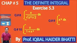 Ch# 5|The Definite Integral |Ex 5.3 Q 8,9 & 10 |Calculus & Analytic Geometry by SM Yusuf Lec 17