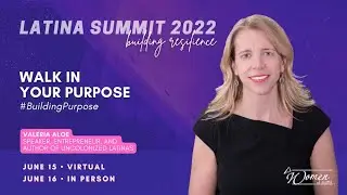 Latina Summit 2022 | Walking In Your Purpose