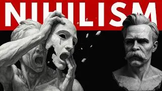 The Belief in Nothing: The Disturbing Truth About Nihilism - Friedrich Nietzsche