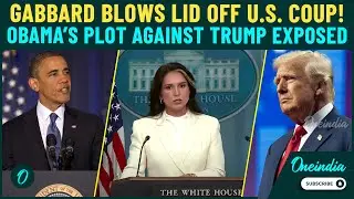 Tulsi Gabbard UNMASKS U.S. COUP! Clinton&rsquo;s Mental Health, Obama&rsquo;s Intel Plot Against Trump Exposed