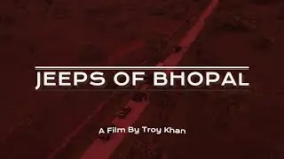 Jeeps Of Bhopal | Documentary ( Motion Poster)