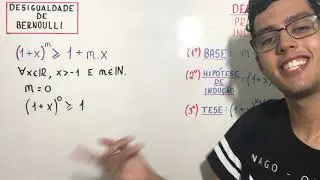 Desigualdade de Bernoulli (Matemática) - Aula Completa!