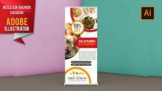 Illustrator Tutorial | Roll up Banner Design for Restaurant