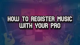 How to Register Music with Your PRO (Performing Rights Organization)