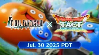 FINAL FANTASY VII EVER CRISIS - DRAGON QUEST TACT Crossover Event!