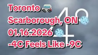 Toronto 🚐 Scarborough, ON ❄️ 01.16.2026 ❄️ -4C Feels Like -9C #fyp #roadtrip #winter