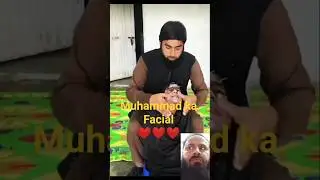 Dua k bal kat diye or Muhammad ka facial kia #muslimsweb #shorts #Arshadreels#funny #sistrology
