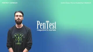 Online Class: Drone Pentesting | with Steven Coffey and Timothy Hoffman | PenTest WEBINAR