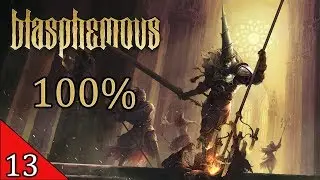 13-Blasphemous 100% / Quest De Lvdovico