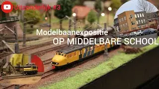 Superinteressante modelbaanexpositie op middelbare school! ||Uitzonderlijk #3 