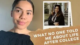 What no one tells you about graduating college | ONE year post grad