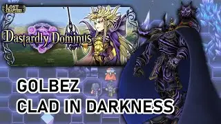 [DFFOO] Golbez in the late Chaos era?! - Dastardly Dominus, Emperor's Lost Chapter