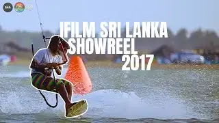 SHOWREEL 2017 l iFilmSriLanka