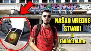 NAŠAO VREDNE STVARI U NAPUŠTENOJ FABRICI ALATA (JUGOALAT)