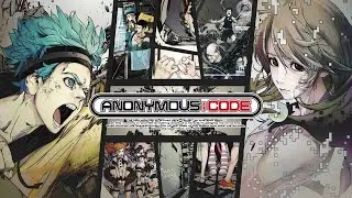 ANONYMOUS;CODE [РУССКИЙ ПЕРЕВОД] (Прохождение на русском) 