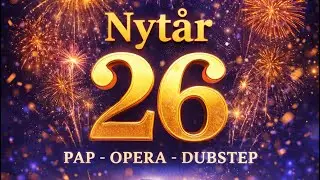 Nyt&aring;r 26 - RAP/OPERA/DUBSTEP