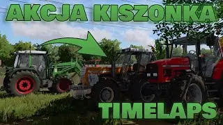 TIMELAPS [1] AKCJA KISZONKA👨‍🌾