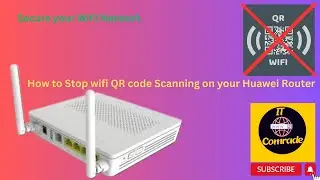 How to Stop WiFi QR Code Scanning in Huawei Router||Huawei Router Ma WiFi QR Kasari Disable Garne?