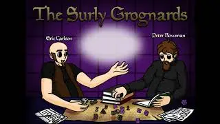 The Surly Grognards Episode 195, 