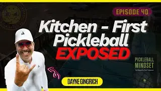 Why &ldquo;Kitchen-First&rdquo; Coaching Is Killing Amateur Pickleball | Dayne Gingrich