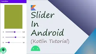 How to use Slider In your Android Project - Material Design Component | For Beginner