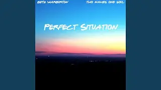 Perfect Situation