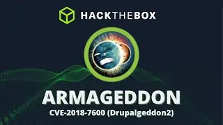 Drupalgeddon2 & snapd privilege escalation | ARMAGEDDON @ HackTheBox