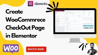 How to Create woocommrece checkout page in elementor