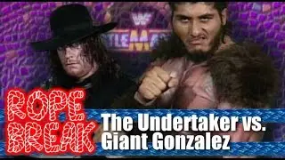 Let's Watch & Riff on Undertaker vs. Giant Gonzalez | Rope Break