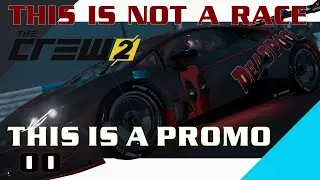 A Race a Day 016 - The Crew 2 (2018) Deadpool Playlist Promo