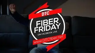 DTC Fiber Friday - October 2019