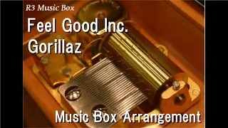 Feel Good Inc./Gorillaz [Music Box]