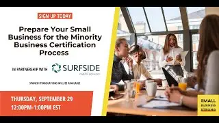 Prepare your Small Business for Minority Certification ( English & Spanish)