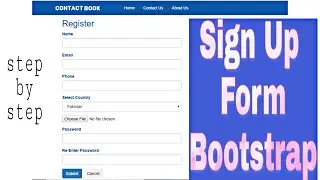 Sign up form in bootstrap | Address book project lecture 1 | bootstrap lecture 2 | step by step
