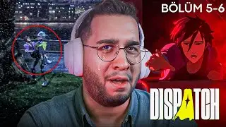 HER ŞEY KONTROLDEN &Ccedil;IKIYOR! | DISPATCH | B&Ouml;L&Uuml;M 5 & 6