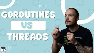 So, what exactly is the DIFFERENCE between GOROUTINES and THREADS?
