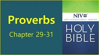 Proverbs 29-31 / Niv Bible / Bible Reading / Paul Kim Bible