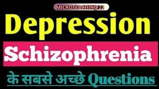 Depression # Schizophrenia # NORCET AIIMS #Nursing Officers Exam#REMORSEMicroteaching - 22 Mcq #