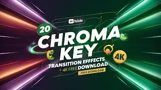 20 Chroma Key Transition Effects Animation | Seamless Video Transitions | 4K Free Download