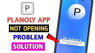 Planoly App Not Opening Problem Solve | Planoly App Not Working