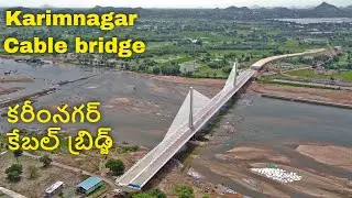 Cable Bridge at karimnagar on River mainair | #cablebridge