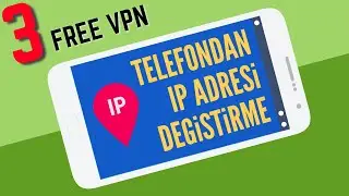 TELEFONDAN IP ADRESİ DEĞİŞTİRME | Ücretsiz VPN