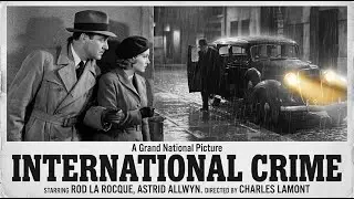 INTERNATIONAL CRIME (1938) | 𝙁𝙪𝙡𝙡 𝙈𝙤𝙫𝙞𝙚 🎥 𝙃𝘿