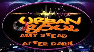 AMY STEAD   AFTER DARK #BA&Uacute;DOFUNK