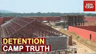 Detention Centre Truth: India Today Found Detention Camp In Goalpara Of Assam | Full Report