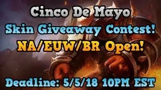 Support Skin Giveaway Contest - Cinco De Mayo! Contest Complete!