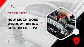 How much does window tinting cost in Erie, PA?