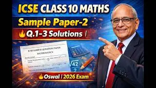 Oswal ICSE Class 10 Math Sample Paper-2 (2026 Exam) | Q 1 to 3