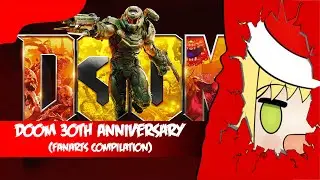 DOOM 30th Anniversary  (Fanarts compilation)