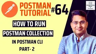 Postman Tutorial #64 - How to Run Postman Collection in Postman CLI | Part 2